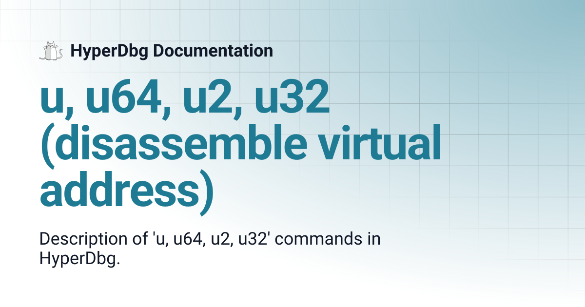 u, u64, u2, u32 (disassemble virtual address) | HyperDbg Documentation