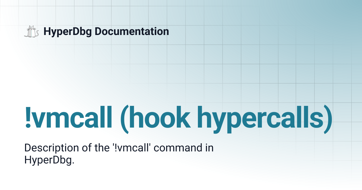 !vmcall (hook hypercalls) | HyperDbg Documentation