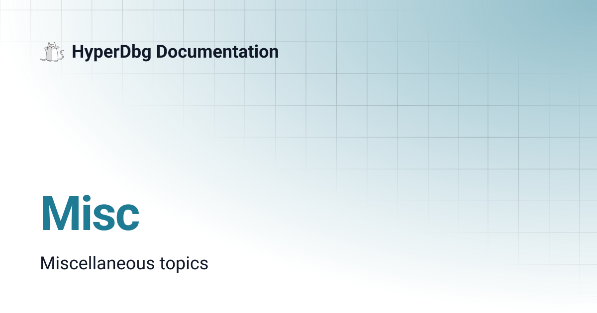 Misc | HyperDbg Documentation