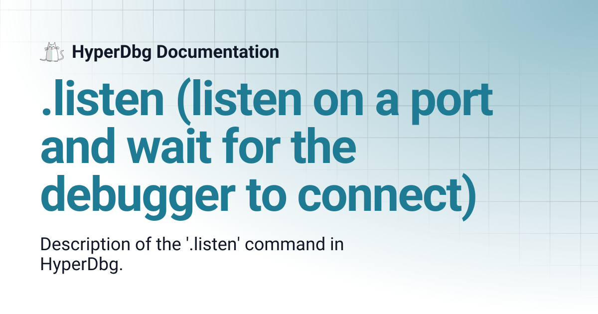 .listen (listen on a port and wait for the debugger to connect ...