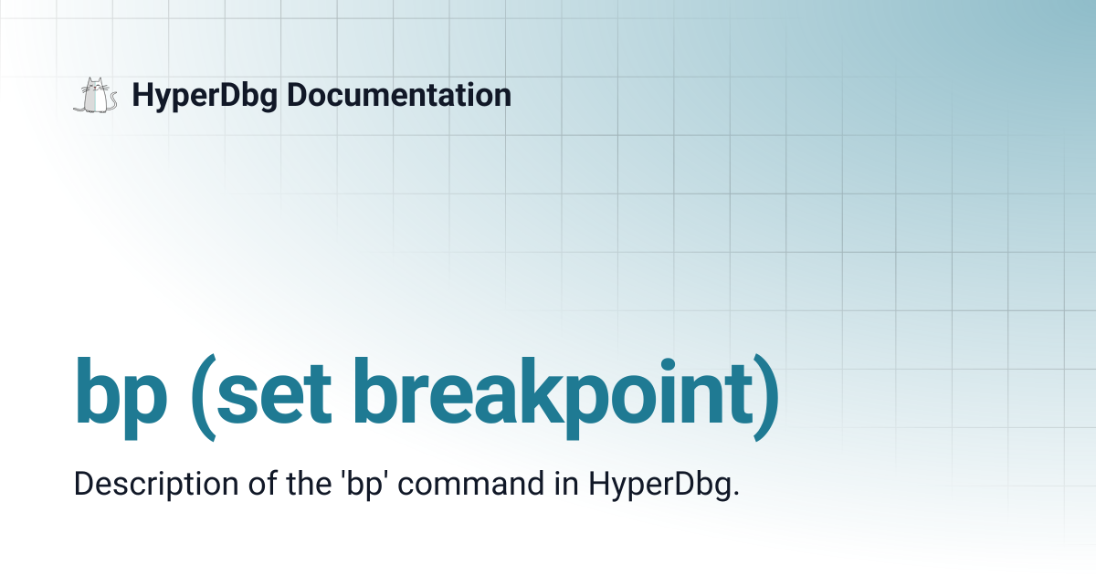 bp (set breakpoint) | HyperDbg Documentation