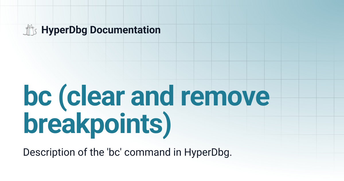 bc (clear and remove breakpoints) | HyperDbg Documentation