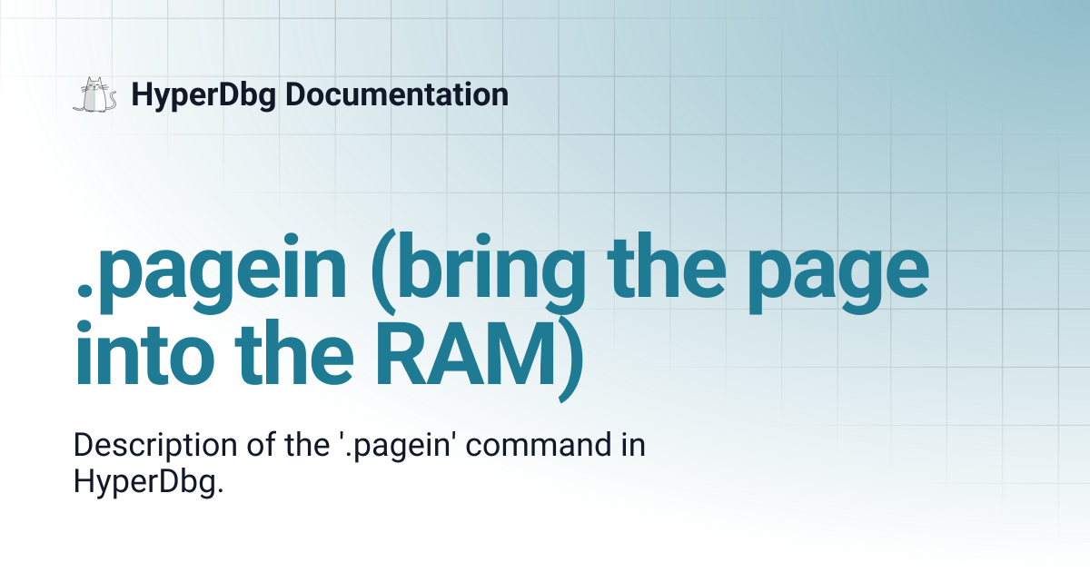 .pagein (bring the page into the RAM) | HyperDbg Documentation
